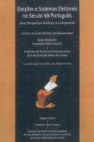 Imagem da capa da publicação Eleições e sistemas eleitorais no século XX português: uma perspectiva histórica e comparativa (2011)
